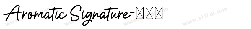 Aromatic Signature字体转换
